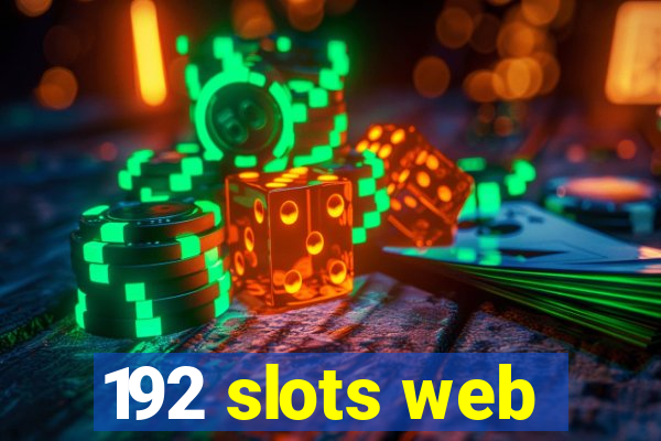 192 slots web